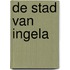 De stad van Ingela