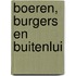 Boeren, burgers en buitenlui