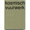 Kosmisch vuurwerk by Wallace H. Tucker