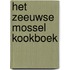 Het Zeeuwse Mossel kookboek