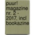 PUUR! Magazine nr. 2 - 2017, incl bookazine