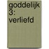 Goddelijk 3: Verliefd