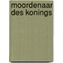 Moordenaar des konings