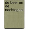 De beer en de nachtegaal door Katherine Arden