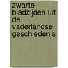 Zwarte bladzijden uit de vaderlandse geschiedenis by Rob Hartmans