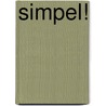 Simpel! by Stéphane Reynaud