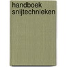 Handboek snijtechnieken by Shaun Hill