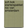 SVH Kok Starterspakket ROC van Amsterdam by Svh