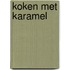 Koken met karamel