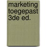 Marketing toegepast 3de ed. by Johan Vanhaverbeke