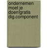 Ondernemen moet je DOEN!gratis dig.component by Lorraine Vesterink