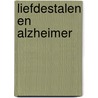 Liefdestalen en Alzheimer door Gary Chapman
