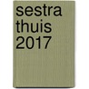 Sestra Thuis 2017 door Onbekend