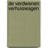 De verdwenen verhuiswagen door Judith van Helden