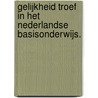 Gelijkheid troef in het Nederlandse basisonderwijs. by Willy de Heer