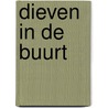Dieven in de buurt door Judith van Helden