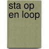 Sta op en loop by Vrouwke Klapwijk