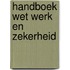 Handboek Wet werk en zekerheid