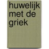 Huwelijk met de Griek door Michelle Smart