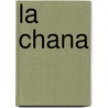 La Chana door Lucija Stojevic