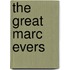 The great Marc Evers