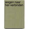 Wegen naar her-verbinden door Onbekend
