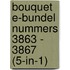 Bouquet e-bundel nummers 3863 - 3867 (5-in-1)