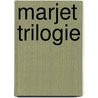 Marjet trilogie by Henny Thijssing-Boer