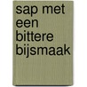 Sap met een bittere bijsmaak door Gisela ten Kate