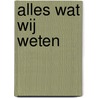 Alles wat wij weten door Donal Ryan