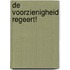 De voorzienigheid regeert!