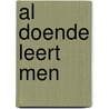 Al doende leert men by Bob Kosse
