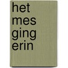 Het mes ging erin by Theodore Dalrymple