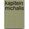 Kapitein Michalis by Nikos Kazantzakis