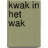 Kwak in het wak