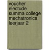Voucher Electude Summa College Mechatronica leerjaar 2 door Rem Groenewegen