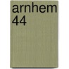 Arnhem 44 by Onbekend Zeno