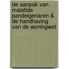 De aanpak van malafide pandeigenaren & de handhaving van de woningwet door M. Vols