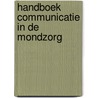 Handboek communicatie in de mondzorg by Gert-Jan Truin