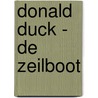 Donald Duck - De zeilboot by The Walt Disney Company