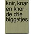 Knir, Knar en Knor - De drie biggetjes