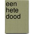 Een hete dood