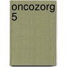 OncoZorg 5 door Willem Koert