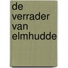 De verrader van Elmhudde door Ton Theunis