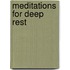 Meditations For Deep Rest