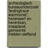 Archeologisch Bureauonderzoek ‘Leidingtracé Warmtenet’, Herenwerf en Herenlaan, Maasland, Gemeente Midden-Delfland