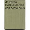 De zeven kwaliteiten van een echte heks by Peter den Haring