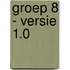 Groep 8 - versie 1.0
