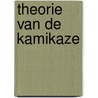 Theorie van de kamikaze door Laurent De Sutter