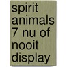 Spirit animals 7 Nu of Nooit Display by Brandon Mull